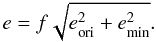 \begin{equation} e=f\sqrt{e_{\rm ori}^2+e_{\rm min}^2}. \label{eq:errorbar} \end{equation}