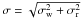 \hbox{$\sigma=\sqrt{\sigma_{\rm w}^{2}+\sigma_{\rm r}^{2}}$}