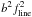 \hbox{$b^2f_{\rm line}^2$}