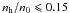 \hbox{$n_{\rm h}/n_0 \leqslant 0.15$}