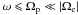 \hbox{$\omega \leqslant \Omega_{\rm p} \ll |\Omega_{\rm e}|$}