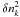 \hbox{$\delta n^2_k$}