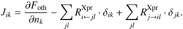 \appendix \setcounter{section}{1} \begin{equation} J_{ik} = \frac{\partial F_{\rm oth}}{\partial n_k} - \sum_{jl}\rpr\cdot \delta_{ik} + \sum_{jl}R_{j\rightarrow il}^{\rm Xpr}\cdot \delta_{jk}. \end{equation}