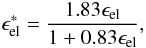 \appendix \setcounter{section}{1} \begin{equation} \epsilon^*_{\rm el} = \frac{1.83\epsilon_{\rm el}}{1+0.83\epsilon_{\rm el}}, \end{equation}