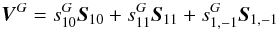 \begin{equation} \label{rotspheroidal} \vec{V}^G = s^G_{10}\vec{S}_{10} + s^G_{11}\vec{S}_{11} +s^G_{1,-1}\vec{S}_{1,-1} \end{equation}