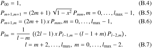 \appendix \setcounter{section}{2} \begin{eqnarray} \label{P_lm-algorithm} && P_{00} = 1,\\ &&P_{m+1,m+1} = (2m+1)\,\sqrt{1-x^2}\,P_{mm}, m=0,\dots,l_{\rm max}-1,\\ &&P_{m+1,m} = (2m+1)\,x\,P_{mm},m=0,\dots,l_{\rm max}-1,\\ &&P_{lm} = {1\over l-m}\,\left((2l-1)\,x\,P_{l-1,m}-(l-1+m)\,P_{l-2,m}\right), \nonumber\\ &&\qquad \qquad l=m+2,\dots,l_{\rm max},\ m=0,\dots,l_{\rm max}-2. \end{eqnarray}