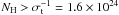 \hbox{$N_{\rm H} > \sigma_{\rm t}^{-1}=1.6 \times 10^{24}$}