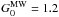\hbox{$G_0^{{\rm MW}} = 1.2$}