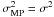 \hbox{$\sigma_\mathrm{MP}^2=\sigma^2$}