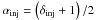 \hbox{$\alpha_{\rm inj} = \left(\delta_{\rm inj} + 1\right)/2$}