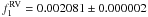 \hbox{$f_{1}^{\rm RV} = 0.002081 \pm 0.000002$}