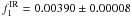 \hbox{$f_{\rm 1}^{\rm IR} = 0.00390 \pm 0.00008$}