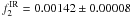\hbox{$f_{\rm 2}^{\rm IR} = 0.00142 \pm 0.00008$}