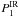\hbox{$P_{\rm 1}^{\rm IR}$}