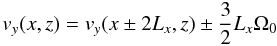 \begin{equation} v_y(x,z) = v_y(x \pm 2 L_x,z) \pm \frac{3}{2} L_x\OmegaO \end{equation}