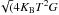 \hbox{$\sqrt(4K_{\rm B}T^2G$}