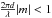 \hbox{$\frac{2 \pi d}{\lambda} |m| < 1$}