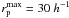 \hbox{$r_{\rm p}^{\rm max} = 30~h^{-1}$}