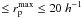 \hbox{$\leq r_{\rm p}^{\rm max} \leq 20~h^{-1}$}