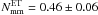 \hbox{$N_{\rm mm}^{\rm ET} = 0.46\pm0.06$}