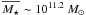 \hbox{$\overline{M_{\star}} \sim 10^{11.2}\ M_{\odot}$}