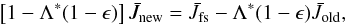 \begin{equation} \left[1-\lstar(1-\e)\right]\Jnew = \Jfs - \lstar(1-\e)\Jold, \label{alo1} \end{equation}