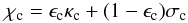 \begin{equation} \chi_{\rm c} = \epsilon_{\rm c} \kappa_{\rm c} + (1-\epsilon_{\rm c}) \sigma_{\rm c} \end{equation}