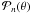 \hbox{${\cal P}_{n}(\theta)$}