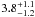 \hbox{$3.8^{+1.1}_{ -1.2}$}