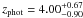 \hbox{$z_\mathrm{phot}=4.00^{+0.67}_{-0.90}$}