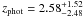 \hbox{$z_\mathrm{phot}=2.58^{+1.52}_{-2.48}$}