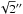 \hbox{$\sqrt{2}\arcsec$}