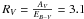 \hbox{$R_V=\frac{A_V}{E_{B-V}}=3.1$}