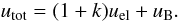 \appendix \setcounter{section}{1} \begin{equation} u_{\rm tot}=(1+k) u_{\rm el}+u_{\rm B}. \end{equation}