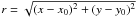 \hbox{$r=\sqrt{(x-x_0)^2+(y-y_0)^2}$}