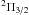 \hbox{$^{2}\Pi_{3/2}$}