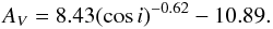 \begin{equation} A_V = 8.43 (\cos i)^{-0.62} - 10.89. \label{eq:av_inc} \end{equation}