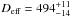 \hbox{$D_{\rm eff} = 494^{+11}_{-14}$}