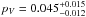 \hbox{$p_V = 0.045^{+0.015}_{-0.012}$}