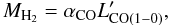 \begin{equation} M_{{\rm H_2}}=\alpha_{{\rm CO}} L^{\prime}_{{\rm CO(1-0)}}, \end{equation}