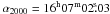 \hbox{$\alpha_{2000}=16^{\rm h}07^{\rm m}02\fs 03$}