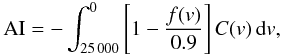 \begin{equation} % {\rm AI} = - \int_{25\,000}^{0}\left[ 1 - \frac{f(v)}{0.9} \right] C(v) \, {\rm d}v, \label{eq:AI} \end{equation}