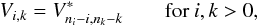 $$ V_{i,k} = V_{n_i-i,n_k-k}^* \qquad \text{for } i,k> 0\text{,} $$