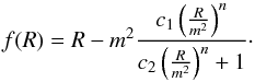\begin{equation} \label{eq:model.hs} f(R) = R -m^2 \frac{ c_1 \left( \frac{R}{m^2} \right)^n }{ c_2 \left( \frac{R}{m^2} \right)^n + 1 } \cdot \end{equation}