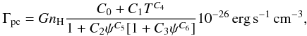 \appendix \setcounter{section}{4} \begin{eqnarray} \label{PEHold} \Gamma_\mathrm{pc}=G n_\mathrm{H}\frac{C_0+C_1 T^{C_4}}{1+C_2\psi^{C_5}[1+C_3\psi^{C_6}]} 10^{-26}\,\mathrm{erg}\,\mathrm{s}^{-1}\,\mathrm{cm}^{-3}, \end{eqnarray}