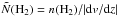 \hbox{$\tilde{N}(\mathrm{H_2})=n(\mathrm{H_2})/|{\rm d}v/{\rm d}z|$}