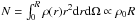 \hbox{$ N = \int_0^R \rho(r) r^2 {\rm d}r {\rm d}\Omega \propto \rho_0 R$}