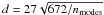 \hbox{$d = 27 \sqrt{672/n_{\rm modes}}$}