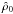\hbox{${\hat \rho}_0$}