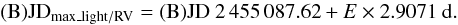 \begin{equation*} {\rm (B)JD_{max\_light/RV} = (B)JD~2\,455\,087.62} + E \times 2.9071~{\rm d}. \end{equation*}